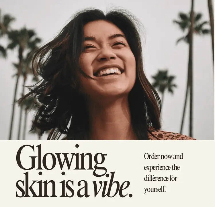 Glowing Skin is a vibe